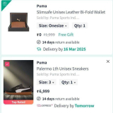 Myntra Bug  : Get FREE Puma Wallet.1. Add any Puma Shoes to Cart from here :   2. At checkout Free Puma Wallet will be added to Cart. 3. Check Delivery Date of both. If FREE Product is showing delivery tomorrow or earlier than the paid Perfume place order on COD Basis.  If both are arriving on the same day, it’s risky. Better not to order or cancel the COD order.4. After Free Product delivery, Cancel the paid order.Try your luck at your own Risk. Use Secondary Account.